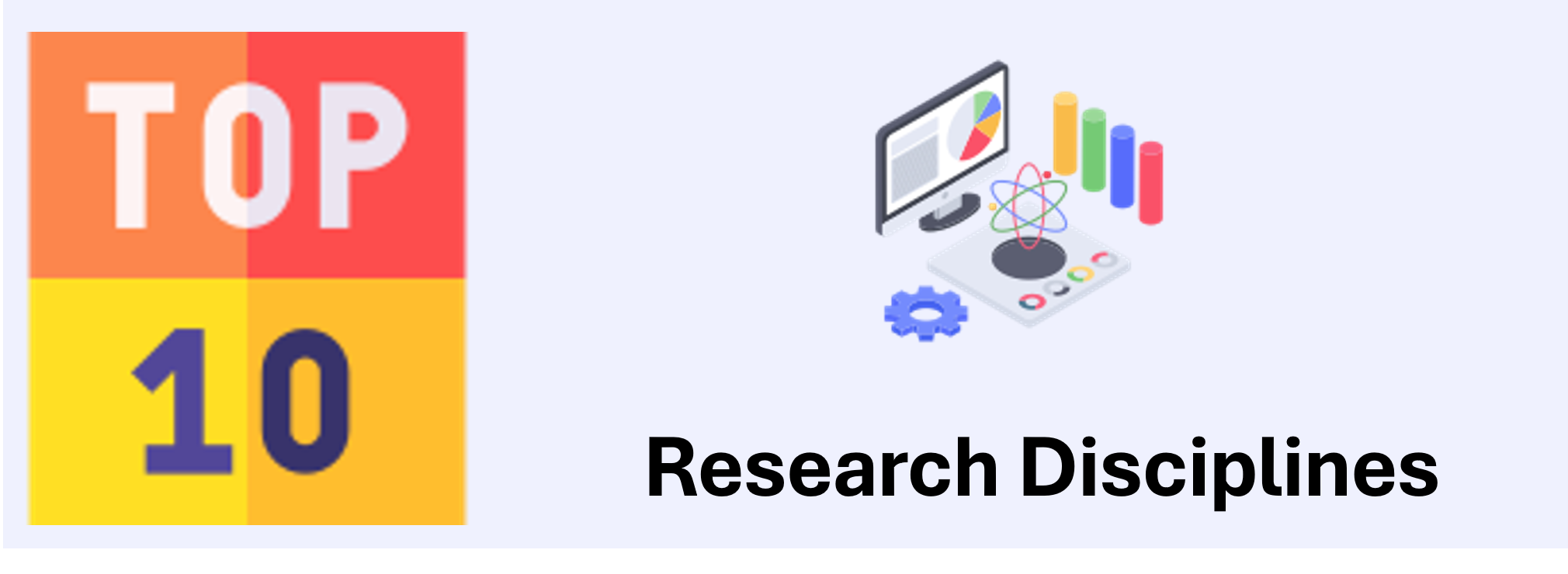 Top 10 Research Disciplines