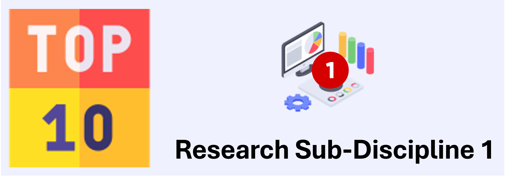 Top 10 Research Sub-Discipline 1